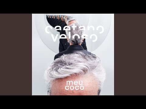 Meu Coco - Caetano Veloso