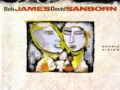 Bob James & David Sanborn ~ Since I Fell For You (ft. Al Jarreau)