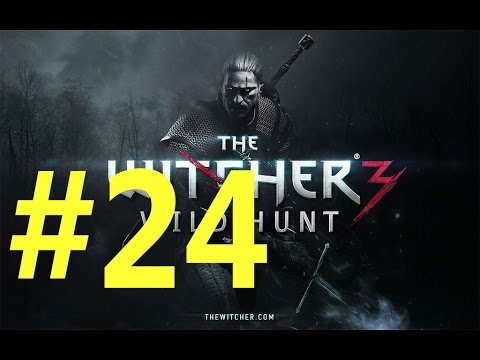Let's Play The Witcher 3 [BLIND] [PC, 1080p 60FPS]: Part 24