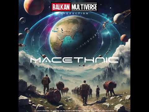 BALKAN MULTIVERSE - SLUSHAM KAJ SHUMAT SHUMITE [MACETHNIC]