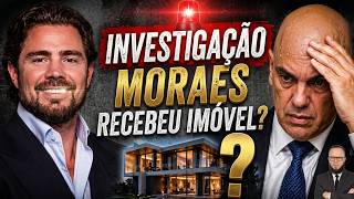 🚨 INVESTIGAÇÃO: Moraes RECEBEU imóvel de luxo de Vorcaro?
