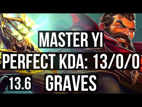 MASTER YI vs GRAVES (JNG) | 7.5M mastery, 13/0/0, Legendary, 1300+ games | KR Master | 13.6