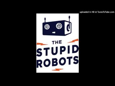 Lost - The Stupid Robots