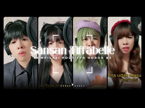 POV PODTIFFA HOROR #5 (FULL PART) 2023 - TIKTOK SANSANTIFFABELLE