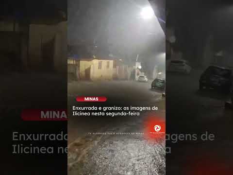 NOVAS IMAGENS MOSTRAM GRANIZO E ALAGAMENTOS EM ILICÍNEA 😱🌧️