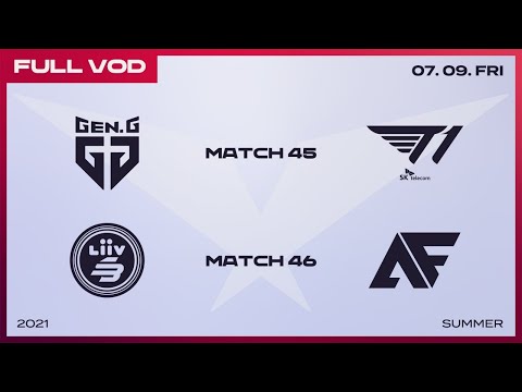 GEN vs. T1 / LSB vs. AF  [Full VOD]ㅣ2021 LCK Summer Split