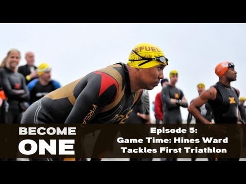 BECOME ONE Episode 5: "Game Time: Hines Ward Tackles First Triathlon"