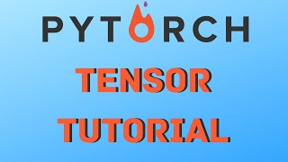 Complete Pytorch Tensor Tutorial (Initializing Tensors, Math, Indexing