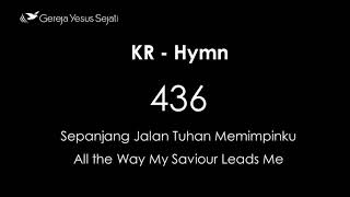 Download lagu KR 436 - Sepanjang Jalan Tuhan Memimpinku mp3