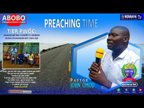 PASTOR JOHN OMOD - DHAANHØ MO OGWÏËTH JWØKI BUNG NGAT MO CIEN GØ | ON SERVICE |  WENRAYA GOSPEL TV