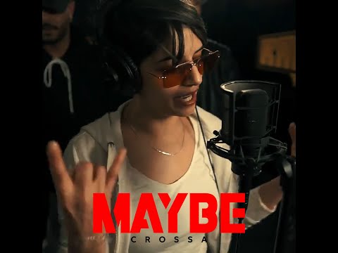 Crossa  Maybe (Rap Heure) -Intro