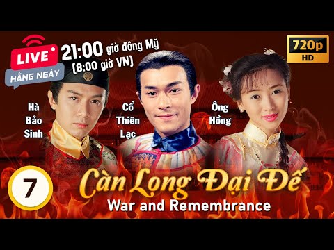 TVB Drama | War And Remembrance (Càn Long Đại Đế) 07 | Louis Koo, Yvonne Yung, John Chiang | 1996