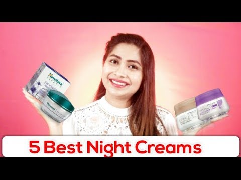 5 Best Night Creams
