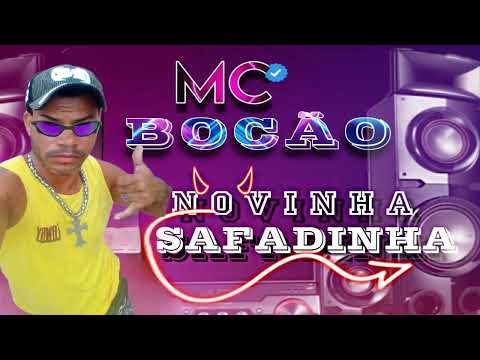 MC BOCÃO - NOVINHA SAFADINHA (BREGA 2023) (DJ GAIATO)