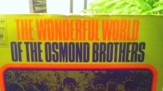 Clouds (both side now) The Osmond Brothers