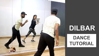 Dilbar Dance Tutorial  Deepak Tulsyan  Bollywood D
