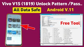 Vivo V15 (1819) Without Data Loss Unlock Android v.11 Free Tool 😯| Pattern Password Unlock Free