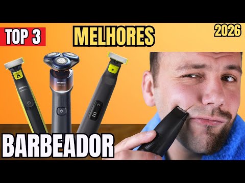 Os 3 BARBEADOR DE 2026? | Os 3 MELHORES BARBEADOR para Comprar em 2026!