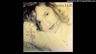 Bunny Hull - Truth and Tenderness