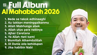 Download lagu FULL ALBUM TERBARU 2026 AL MAHABBAH WALISONGO  mp3