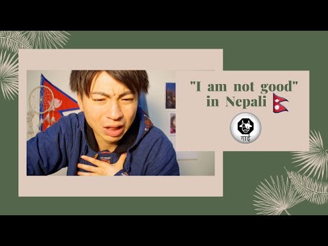 How to say "I am not good..." in Nepali? | Learn Nepali with Gaai #4