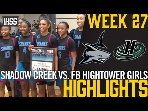 Shadow Creek vs Hightower Girls Basketball Playoffs: Sharks Advance to State