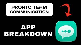 Pronto Team Communication App Breakdown - What to Expect