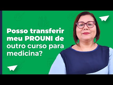 Transferência de PROUNI para MEDICINA