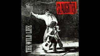 Slaughter - Dance For Me Baby
