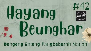 Download lagu HAYANG BEUNGHAR 42, Dongeng Enteng Mang Jaya, Carita Sunda @MangJaya mp3 Download lagu HAYANG BEUNGHAR 42, Dongeng Enteng Mang Jaya, Carita Sunda @MangJaya mp3