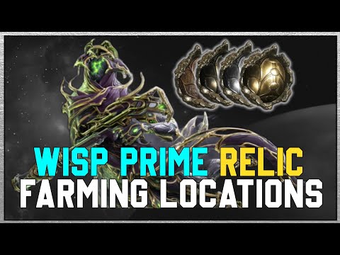 How to get Wisp Prime - Relic Farming Guide - Wisp Prime, Fulmin Prime, Gunsen Prime