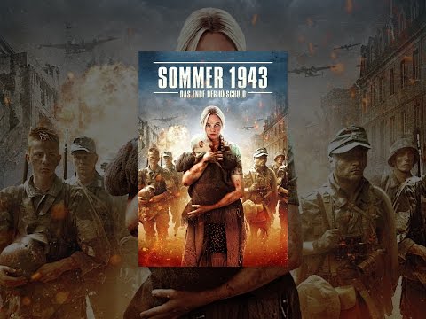 Sommer 1943: Das Ende der Unschuld