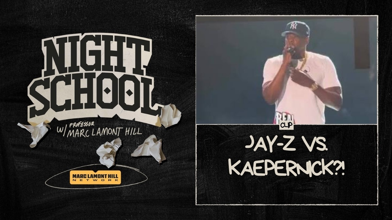 Jay-Z Calls Out Colin Kaepernick? Marc Lamont Hill Breaks Down the Viral NFL Claim