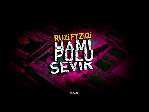 ZiqZaq feat Rüzgar - Hamı Pulu Sevir