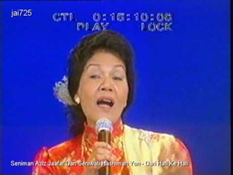 Seniman Aziz Jaafar Dan Seniwati Hashimah Yon - Dari Hati Ke Hati
