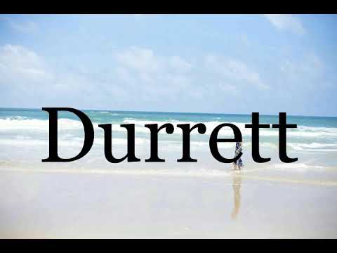How To Pronounce Durrett🌈🌈🌈🌈🌈🌈Pronunciation Of Durrett