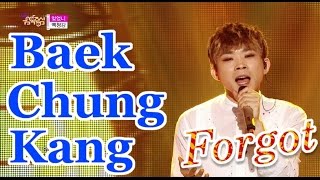 [HOT] BAEK CHUNG KANG - Forgot, 백청강 - 잊었니, Show Music core 20150613