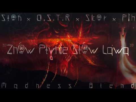 Słoń x O.S.T.R. x Skor x Pih - Znów Płynie Słów Lawa (Madness Blend)[Prod. Silab Beats] 2k17 [#013]