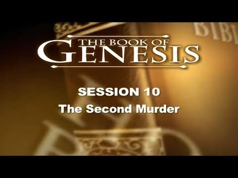 Genesis Study - Session 10, Cain and Abel, Dr. Chuck Missler