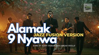 Download lagu 🎼 RIZKY FEBIAN DAN ADRIAN KHALIF - ALAMAK (9 NYAWA)– JAZZ FUSION COVER VERSION | Domba Studio mp3
