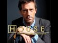 Dr House MD Original Tv Soundtrack - Got to be more careful