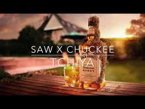 SAW X CHUKEE '' TCHIYA'' audio officiel