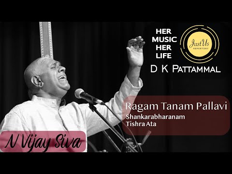 HER MUSIC HER LIFE (D.K. Pattammal) - Ragam Tanam Pallavi - Shankarabharanam - Tishra Ata(4 kalai)