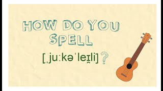 How to spell you-ca-lay-lee