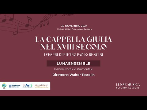La Cappella Giulia nel XVIII Secolo - I vespri di Pietro Paolo Bencini