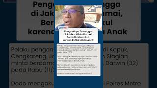 Update Penganiayaan Tetangga di Jakbar, Pelaku Minta Berdamai dan Akui Kesalahan karena Khilaf