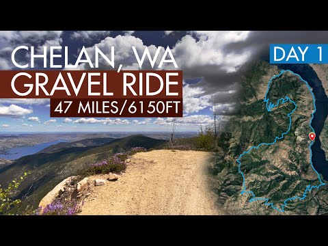 Gravel Mountain Roads above the Largest Lake in the State - 47 Miles in Chelan, WA Gravel Ride Vlog