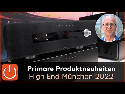 HIGH END MÜNCHEN 2022 - PRIMARE Neuheiten - THOMAS ELECTRONIC ONLINE SHOP -