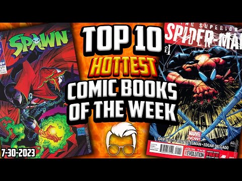 SDCC 2023 Spiked So Many Comic Books You May Have ? Top 10 Trending Comic Books of the Week ?