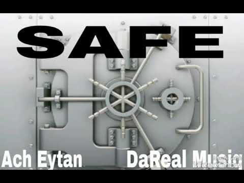 Safe by Ach Eytan feat DaReal Musiq